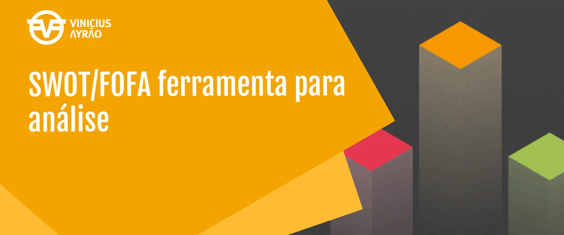 SWOT/FOFA ferramenta para analise